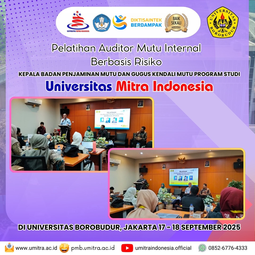 Universitas Mitra Indonesia Tingkatkan Kompetensi Melalui Pelatihan Auditor Mutu Internal Berbasis Risiko